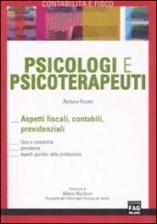 Psicologi e psicoterapeuti. Aspetti fiscali, contabili, previdenziali