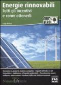 Energie rinnovabili. Tutti gli incentivi e come ottenerli