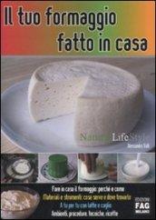 Il tuo formaggio fatto in casa