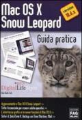 Mac OS X Snow Leopard. Guida pratica
