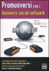 Promuoversi con i business social networks