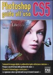 Photoshop CS5. Guida all'uso