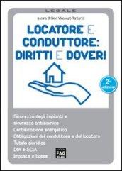 Locatore e conduttore: diritti e doveri