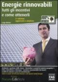 Energie rinnovabili. Tutti gli incentivi e come ottenerli