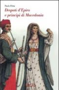 Despoti d'Epiro e principi di Macedonia. Esuli albanesi nell'Italia del Rinascimento