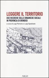 Leggere il territorio. Due ricerche sulle dinamiche sociali in provincia di Brindisi