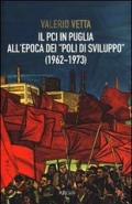Il PCI in Puglia all'epoca dei «poli di sviluppo» (1962-1973)