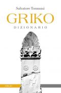 Griko dizionario. Ediz. bilingue