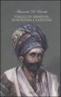 Viaggi in Armenia, Kurdistan e Lazistan