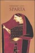 Sparta. Storia politica e sociale fino alla conquista romana