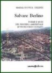 Salvare Berlino. Forme e modi del pensiero ambientale in un processo di piano