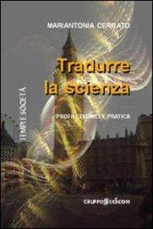 Tradurre la scienza. Profili teorici e pratica