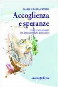 Accoglienza e speranze. Temi e riflessioni da San Giovanni Rotondo