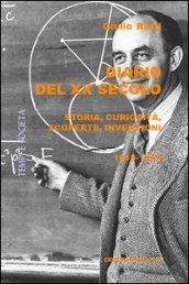 Diario del XX secolo. Storia, curiosità, scoperte, invenzioni (1918-1940)