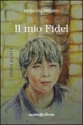 Il mio Fidel