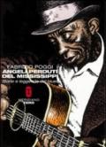 Angeli perduti del Mississippi. Storie e leggende del blues