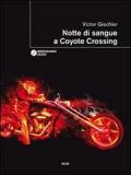 Notte di sangue a Coyote Crossing