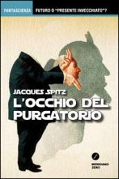 L'occhio del purgatorio