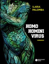 Homo homini virus