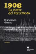 1908. La notte del terremoto