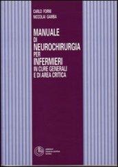 Manuale di neurochirurgia per infermieri in cure generali e di area critica