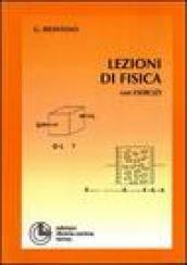 Lezioni di fisica. Con esercizi