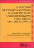 Il concorso per l'idoneità nazionale all'esercizio delle funzioni di direzione nelle aziende sanitarie regionali