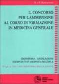 Il concorso per l'ammissione al corso di formazione in medicina generale