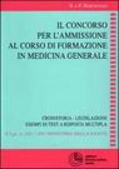 Il concorso per l'ammissione al corso di formazione in medicina generale