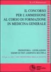 Il concorso per l'ammissione al corso di formazione in medicina generale