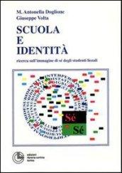 Scuola e identità. Ricerca sull'immagine di sé degli studenti liceali