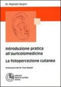 Introduzione all'auricolomedicina. La fotopercezione cutanea