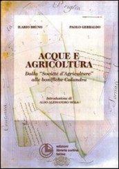 Acque e agricoltura. Dalle «Société d'agriculture» alle bonifiche Calandra