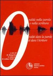 Oralità nella parola e nella scrittura-Oralité dans la parole et dans l'écriture