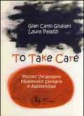 To take care. Piccolo vocabolario multietnico sanitario e assistenziale