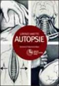 Autopsie. Guida tecnica illustrata