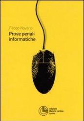 Le prove penali informatiche