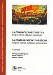 La comunicazione turistica. Lingue, culture, istituzioni a confronto