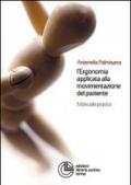 L'ergonomia applicata alla movimentazione del paziente. Manuale pratico