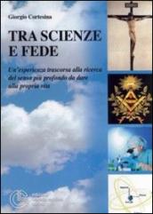 Tra scienze e fede