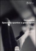 Specialità sportive e gioco-sport