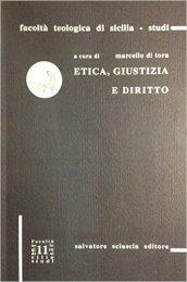 Etica, giustizia e diritto. La prospettiva islamica e la prospettiva cristiana