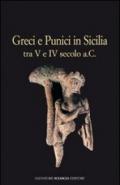 Greci e punici in Sicilia tra V e IV secolo a. C.