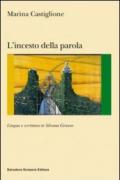 L'incesto della parola. Lingua e scrittura in Silvana Grasso