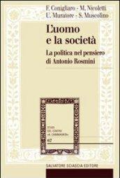 L'uomo e la società. La politica nel pensiero di Antonio Rosmini