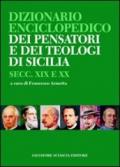 Dizionario enciclopedico dei pensatori e dei teologi di Sicilia. Secc. XIX e XX