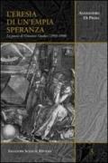 L'eresia di un'empia speranza. La poesia di Giovanni Giudici (1993-1999)