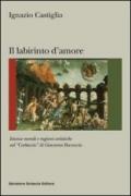 Labirinto d'amore. Istanze morali e ragioni artistiche del «Corbaccio» di Giovanni Boccaccio