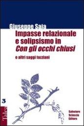 Impasse relazionale e solipsismo in «Con gli occhi chiusi» e altri saggi tozziani