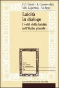 Laicità in dialogo. I volti della laicità nell'Italia plurale. Con DVD